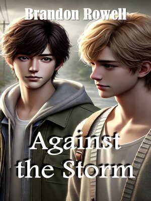 cover image of Against the Storm